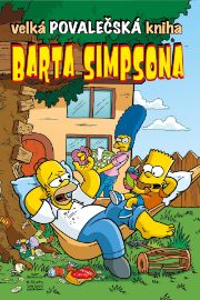 Velká povalečská kniha Barta Simpsona - Matt Groening - Dětský komiks Simpsonovi Velká povalečská kniha Barta Simpsona