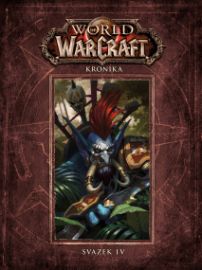 World of Warcraft: Kronika (svazek čtvrtý)