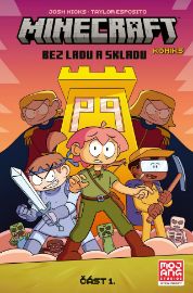 Minecraft komiks: Bez ladu a skladu 1 - Josh Hicks - Dětský komiks Minecraft Minecraft komiks: Bez ladu a skladu 1