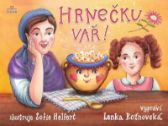 Hrnečku, vař!