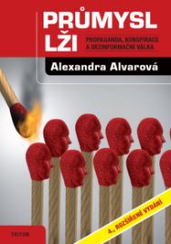 Průmysl lži - Propaganda, konspirace, a dezinformační válka
