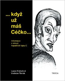 Když už máš Céčko - Informace o virové hepatitidě typu C