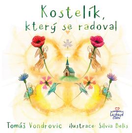 Kostelík, který se radoval
