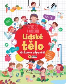 Dívej se objevuj Lidské tělo - Otázky a odpovědi