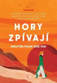 Hory zpívají - Phan Que Mai Nguyen - Historické romány Hory zpívají