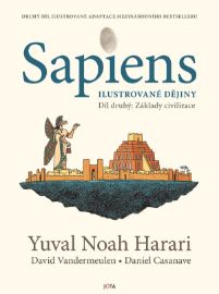 Sapiens. Ilustrované dějiny. Díl druhý
