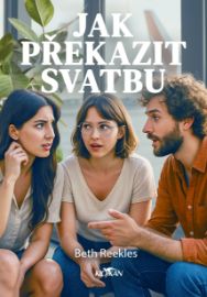 Jak překazit svatbu
