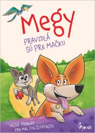 Megy Pravidlá sú pre mačku
