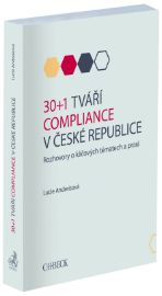 30+1 tváří compliance v České republice. Rozhovory o klíčových tématech a praxi