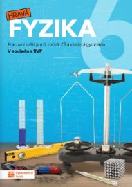 Hravá fyzika 6 - pracovní sešit (nová řada) RVP
