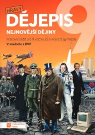 Hravý dějepis 9 - pracovní sešit RVP