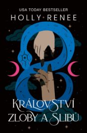 Království zloby a slibů