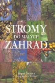 Stromy pro malé zahrady