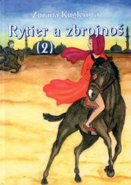 Rytier a&nbsp;zbrojnoš 2