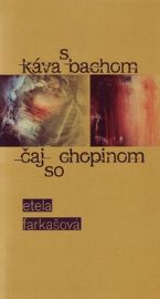 Káva s Bachom čaj so Chopinom