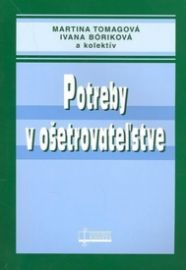 Potreby v ošetrovateľstve