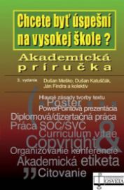 Chcete být úspešní na vysokej škole?Akademická príručka