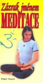 Zázrak jménem meditace