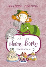 Záhady slečny Berty: Stratená torta