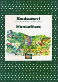 Honismeret Munkafüzet a speciális alapiskolák 4. osztálya számára