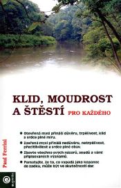Klid, moudrost a štěstí pro každého