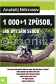 1000 1 způsobů jak být sám sebou