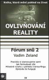Ovlivňování reality 9 - Fórum snů 2