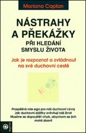 Nástrahy a překážky při hledání smyslu života