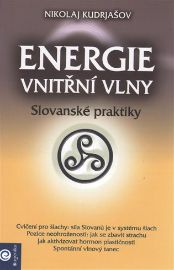 Energie vnitřní vlny - Slovanské praktiky