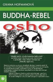 Buddha-rebel: Osho - Buddhismus Buddha-rebel Osho