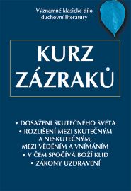 Kurz zázraků - Duchovní teorie Kurz zázraků
