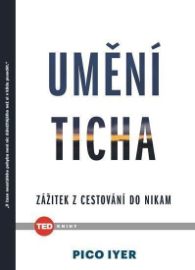 TED Umění ticha - Zážitek z cestování nikam