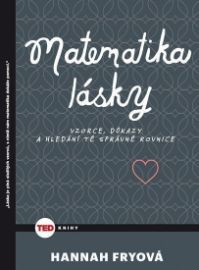 TED Matematika lásky - Vzorce, důkazy a hledání té správné rovnice