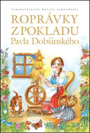 Rozprávky z pokladu Pavla Dobšinského