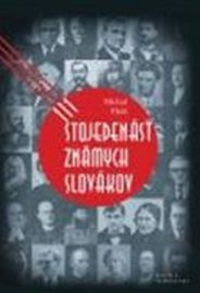 Stojedenásť známych Slovákov