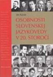 Osobnosti slovenskej jazykovedy v 20. storočí