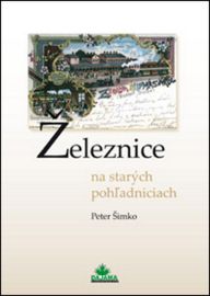 Železnice na starých pohľadniciach