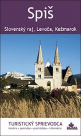 Spiš - turistický sprievodca