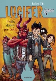 Lucifer junior Príliš dobrý pre peklo