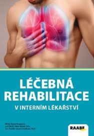 Léčebná rehabilitace v interním lékařství - Miloš Máček - Rehabilitace Léčebná rehabilitace v interním lékařství