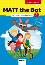 Matt the Bat 2 - angličtina pre druhákov + CD - Kateřina Dvořáková - Slovenská literatura Matt the Bat 2 - angličtina pre druhákov + CD