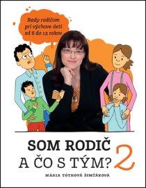 Som rodič a čo s tým? 2
