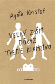 Veľký zošit, Dôkaz, Tretie klamstvo