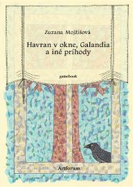 Havran v okne, Galandia a iné príhody