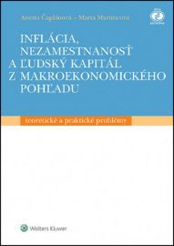 Inflácia, nezamestnanosť a ľudský kapitál z makroekonomického pohľadu