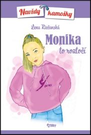 Monika to roztočí