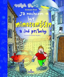 Ja nechcem byť mimozemšťan