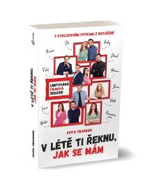 V létě ti řeknu, jak se mám