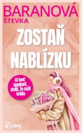 Zostaň nablízku