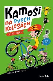 Kamoši na dvoch kolesách